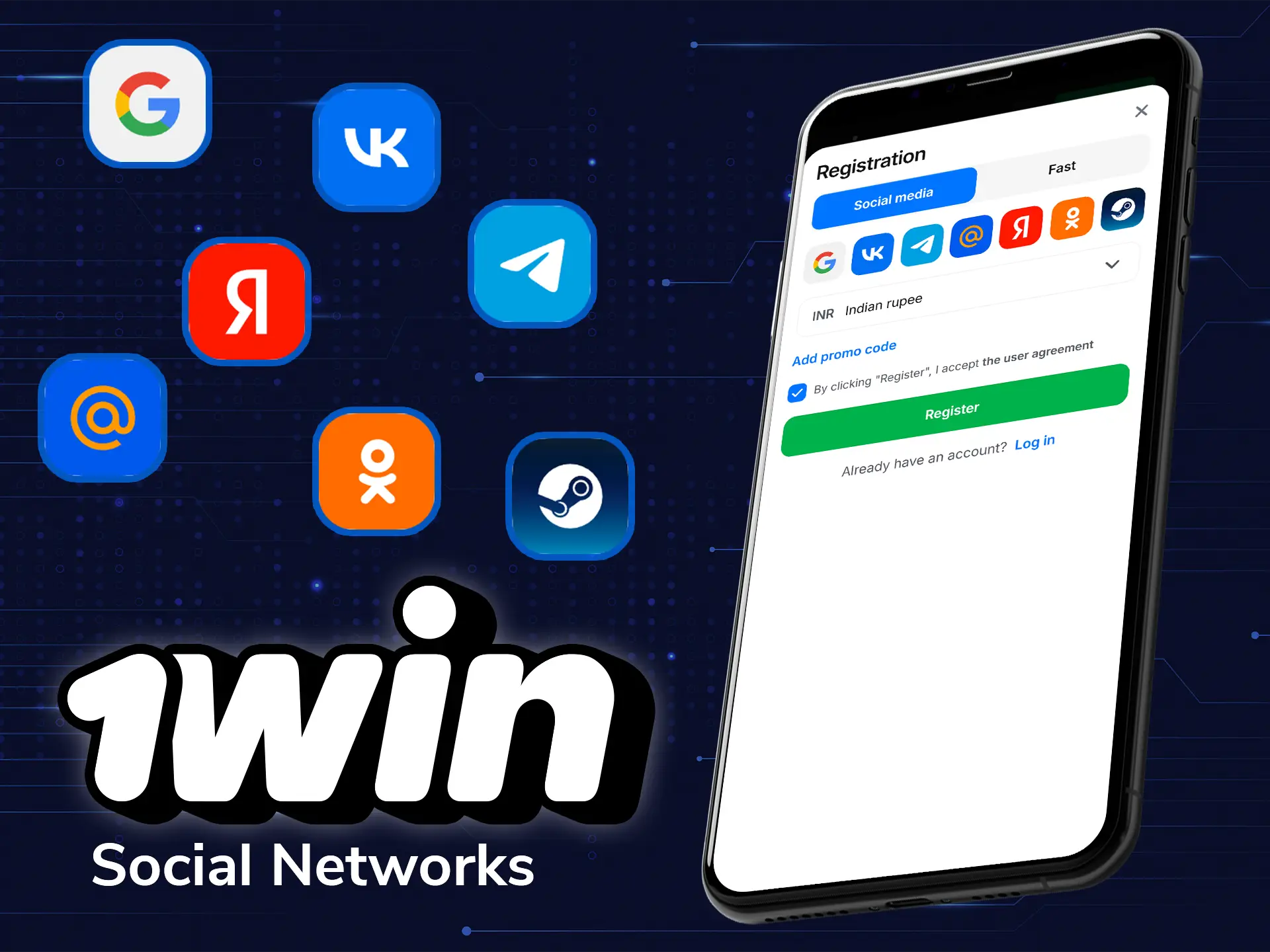 You can also register an account on 1win with the social media.
